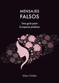 MENSAJES FALSOS: Una guía para la esposa piadosa