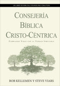 CONSEJERÍA BÍBLICA CRISTO-CÉNTRICA