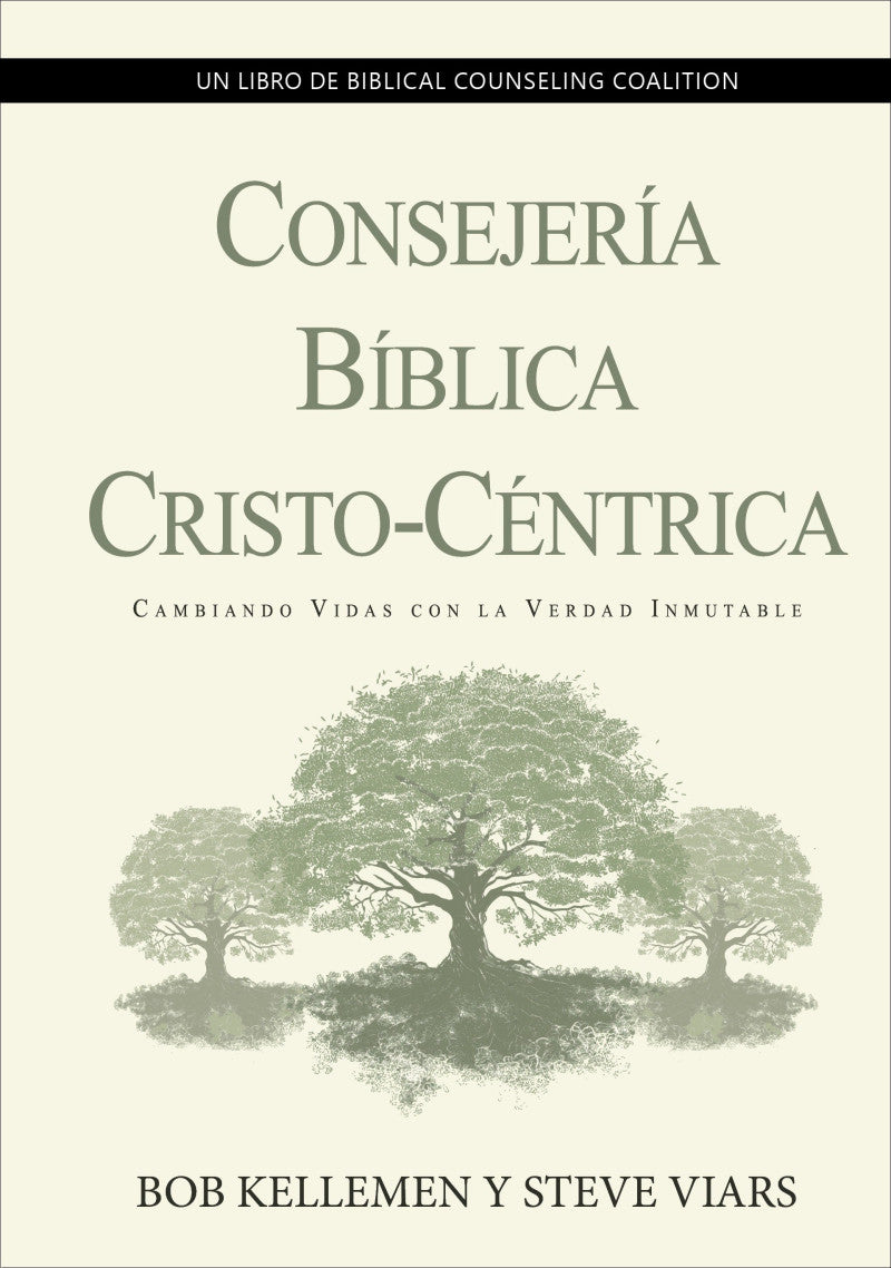 CONSEJERÍA BÍBLICA CRISTO-CÉNTRICA
